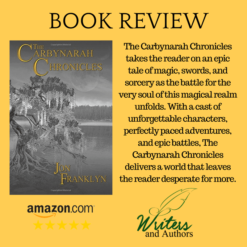 Book Review The Carbynarah Chronicles An Epic Fantasy Adventure Swords And Magic Book 1 Writers And Authors Book Reviews Book Tours And Author Interviews