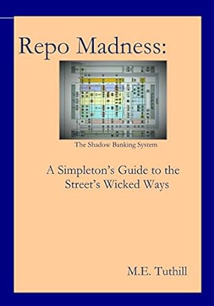 The front cover of Repo Madness: A Simpleton's Guide to the Street's Wicked Ways by M.E. Tuthill
