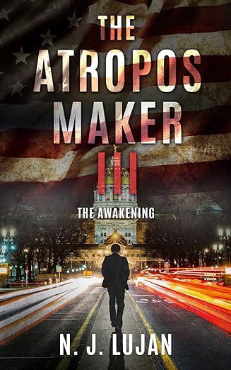 The front cover of The Atropos Maker III: The Awakening by N.J. Lujan