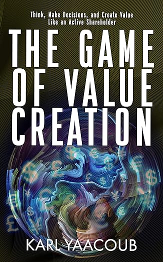 The front cover of The Game of Value Creation by Karl Yaacoub