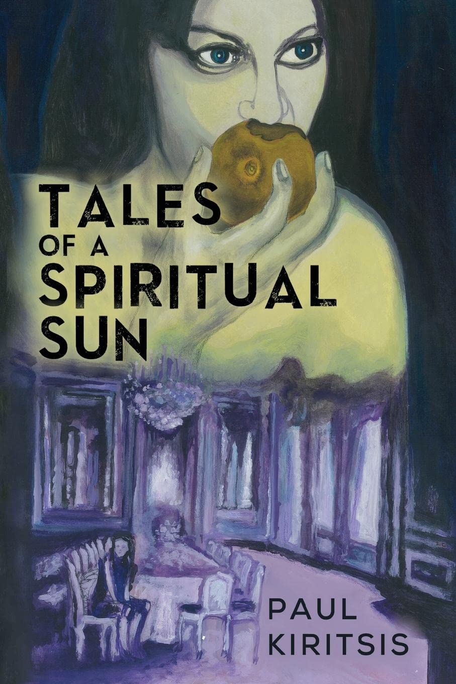 The front cover of Tales of a Spiritual Sun by Paul Kiritsis