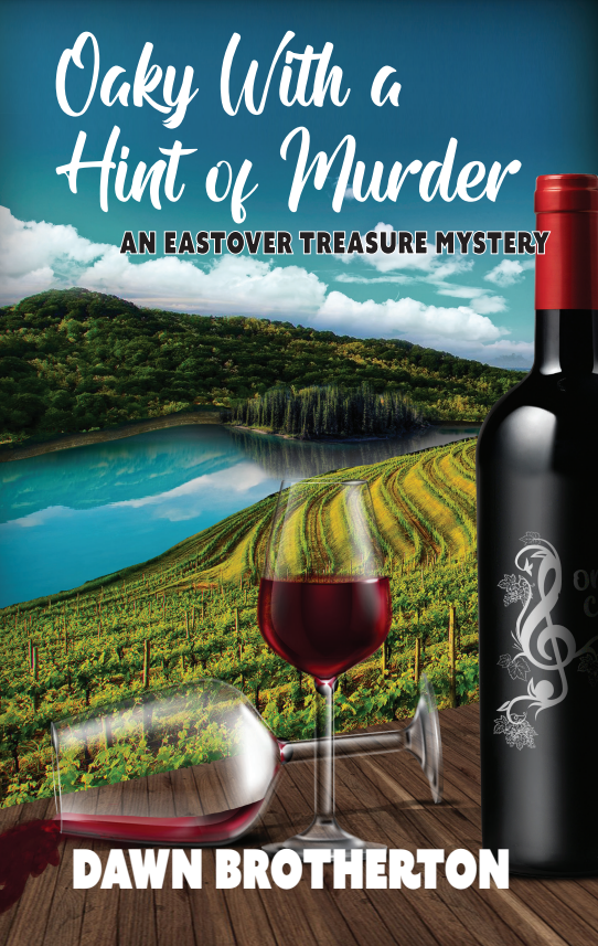 The front cover of Oaky With a Hint of Murder: An Eastover Treasure Mystery by Dawn Brotherton