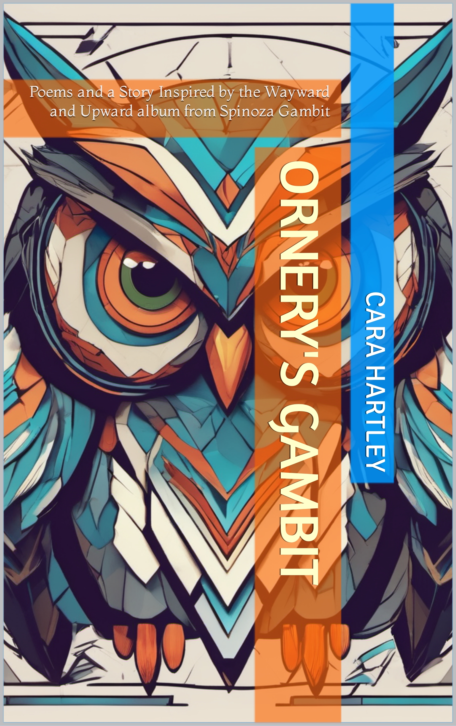 The front cover of Ornery's Gambit by Cara Hartley