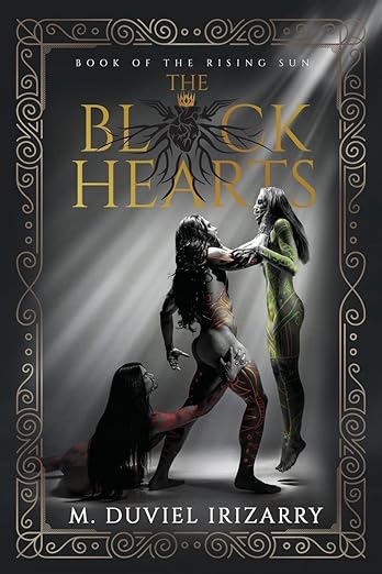 The front cover of The Black Hearts: Book of the Rising Sun by M. Duviel Irizarry
