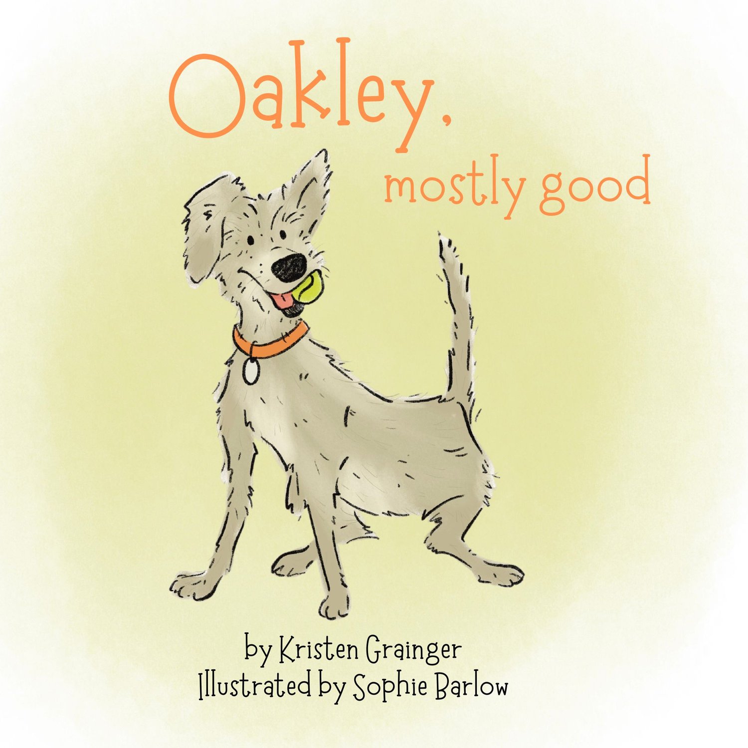 The front cover of Oakley, Mostly Good by Kristen Grainger