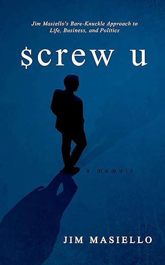 The front cover of Screw U: A Memoir by Jim Masiello