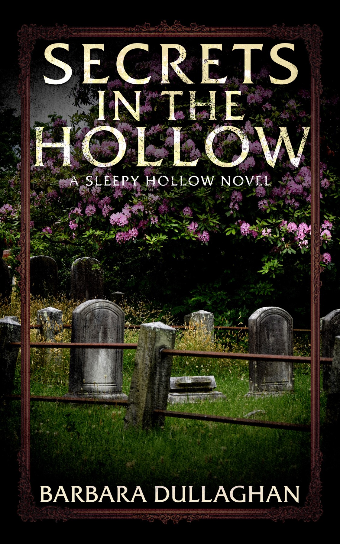 The front cover of Secrets in the Hollow by Barbara Dullaghan